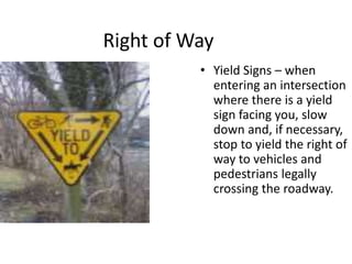 Y Intersection Yield Traffic_Laws.ppt