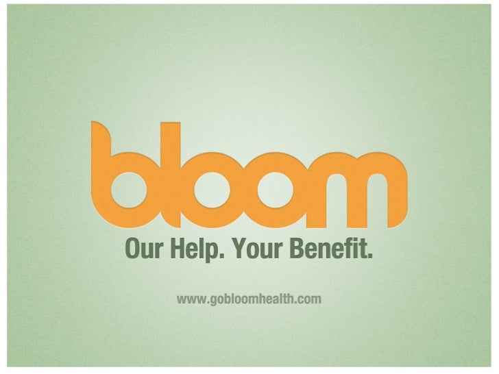 Bloom Health Overview