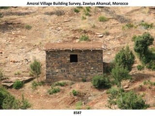 Amzrai Village Building Survey, Zawiya Ahansal, Morocco 8587 