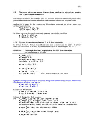 194
9.2 Sistemas de ecuaciones diferenciales ordinarias de primer orden
con condiciones en el inicio
Los métodos numéricos...