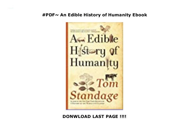 an edible history of humanity an edible history of humanity