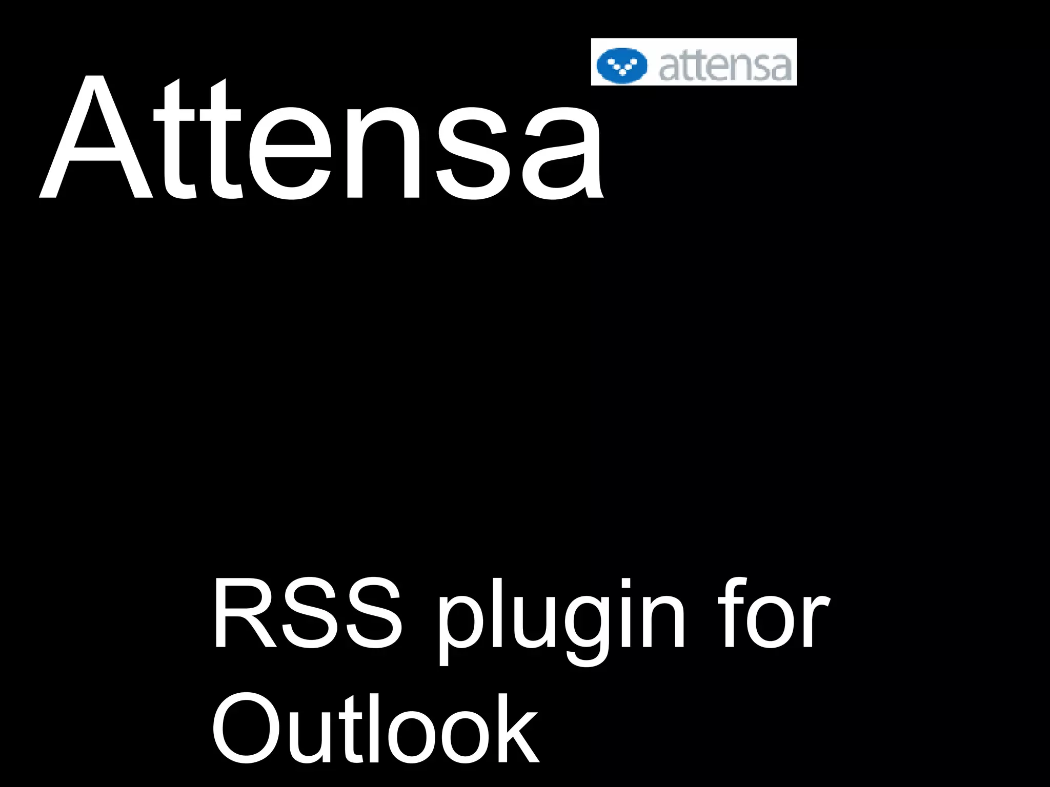 Attensa RSS plugin for Outlook 