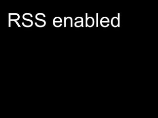 RSS enabled 