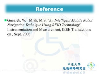 An Intelligent Mobile Robot Navigation Technique Using RFID Technology ...