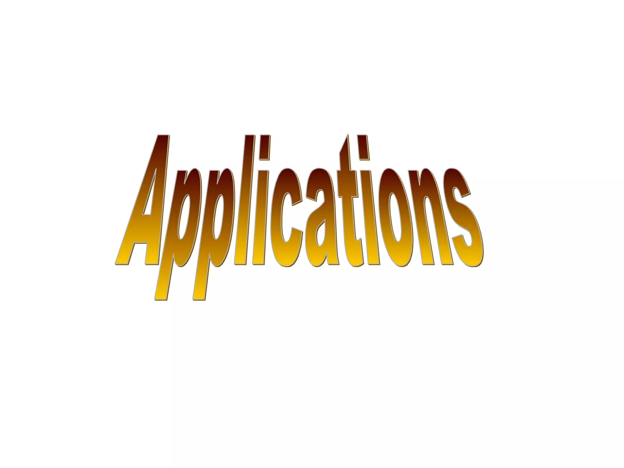 Applications 