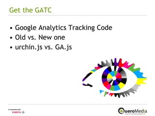 Get the GATC Google Analytics Tracking Code Old vs. New one urchin.js vs. GA.js 