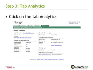 Step 3: Tab Analytics  Click on the tab Analytics 