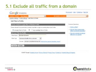 5.1 Exclude all traffic from a domain 