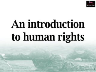 An introduction to human rights 