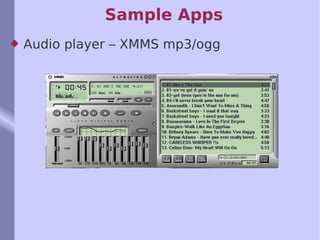 Sample Apps Audio player – XMMS mp3/ogg 