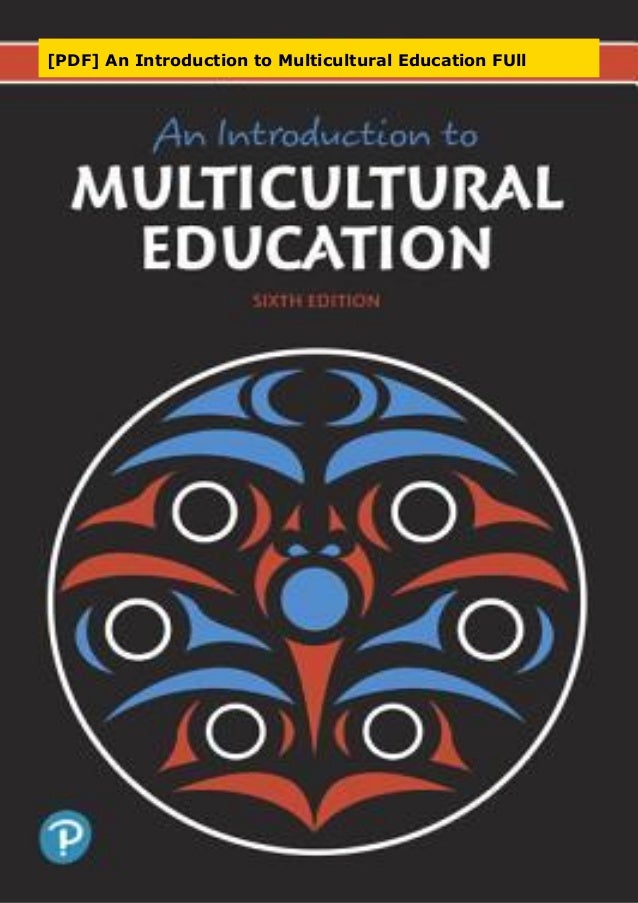  PDF An Introduction To Multicultural Education FUll