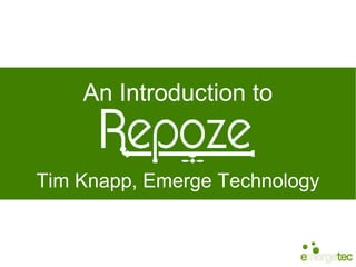An Introduction to


Tim Knapp, Emerge Technology
 
