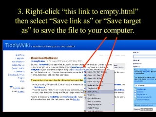 3. Right-click “this link to empty.html” then select “Save link as” or “Save target as” to save the file to your computer. 