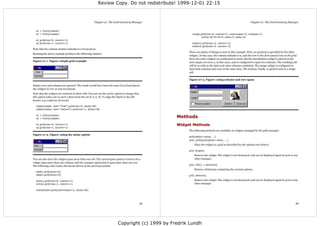Review Copy. Do not redistribute! 1999-12-01 22:15



                                                       Chapter 27. The Grid Geometry Manager                                                                        Chapter 27. The Grid Geometry Manager


  e1 = Entry(master)
  e2 = Entry(master)                                                                                           image.grid(row=0, column=2, columnspan=2, rowspan=2,
                                                                                                                      sticky=W+E+N+S, padx=5, pady=5)
  e1.grid(row=0, column=1)
  e2.grid(row=1, column=1)                                                                                     button1.grid(row=2, column=2)
                                                                                                               button2.grid(row=2, column=3)
Note that the column number defaults to 0 if not given.
                                                                                                             There are plenty of things to note in this example. First, no position is specified for the label
Running the above example produces the following window:
                                                                                                             widgets. In this case, the column defaults to 0, and the row to the first unused row in the grid.
                                                                                                             Next, the entry widgets are positioned as usual, but the checkbutton widget is placed on the
Figure 27-1. Figure: simple grid example                                                                     next empty row (row 2, in this case), and is configured to span two columns. The resulting cell
                                                                                                             will be as wide as the label and entry columns combined. The image widget is configured to
                                                                                                             span both columns and rows at the same time. The buttons, finally, is packed each in a single
                                                                                                             cell:

                                                                                                             Figure 27-3. Figure: using column and row spans

Empty rows and columns are ignored. The result would have been the same if you had placed
the widgets in row 10 and 20 instead.
Note that the widgets are centered in their cells. You can use the sticky option to change this;
this option takes one or more values from the set N, S, E, W. To align the labels to the left
border, you could use W (west):

  Label(master, text="First").grid(row=0, sticky=W)
  Label(master, text="Second").grid(row=1, sticky=W)

  e1 = Entry(master)
  e2 = Entry(master)                                                                                    Methods
  e1.grid(row=0, column=1)                                                                              Widget Methods
  e2.grid(row=1, column=1)
                                                                                                             The following methods are available on widgets managed by the grid manager:
Figure 27-2. Figure: using the sticky option
                                                                                                             grid(option=value, ...)
                                                                                                             grid_configure(option=value, ...)
                                                                                                                 Place the widget in a grid as described by the options (see below).

                                                                                                             grid_forget()
                                                                                                                 Remove the widget. The widget is not destroyed, and can be displayed again by grid or any
You can also have the widgets span more than one cell. The columnspan option is used to let a                    other manager.
widget span more than one column, and the rowspan option lets it span more than one row.
                                                                                                             grid_info() ⇒ dictionary
The following code creates the layout shown in the previous section:
                                                                                                                 Return a dictionary containing the current options.
  label1.grid(sticky=E)
  label2.grid(sticky=E)                                                                                      grid_remove()

  entry1.grid(row=0, column=1)                                                                                   Remove the widget. The widget is not destroyed, and can be displayed again by grid or any
  entry2.grid(row=1, column=1)                                                                                   other manager.

  checkbutton.grid(columnspan=2, sticky=W)




                                                                                                   85                                                                                                       86




                                                                            Copyright (c) 1999 by Fredrik Lundh
 