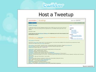 Host a Tweetup Source: sxswtwitter 