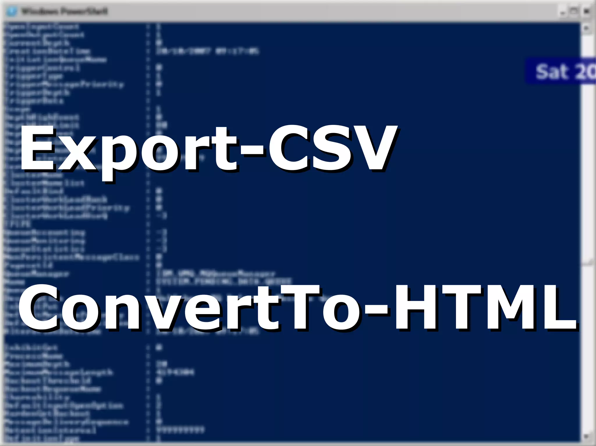 Export-CSV ConvertTo-HTML 