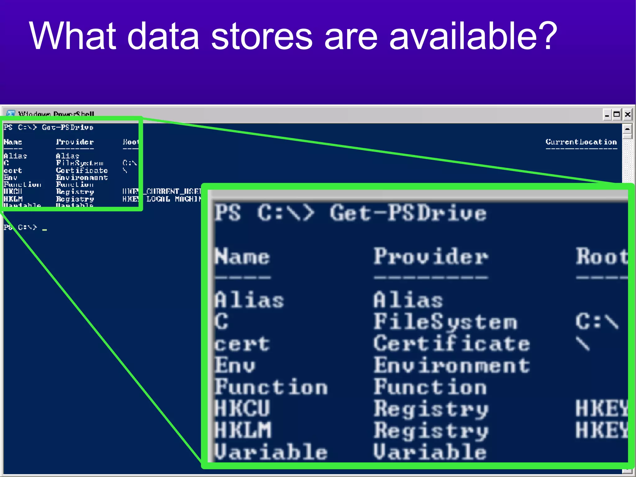 What data stores are available? 