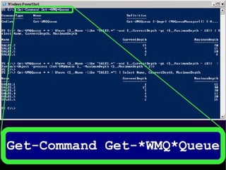 Get-Command Get-*WMQ*Queue 