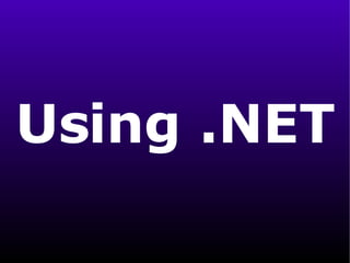 Using .NET 