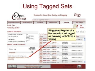 Using Tagged Sets Pingback:  Register of a link made to a set tagged as “weaving tools” from a weblog 