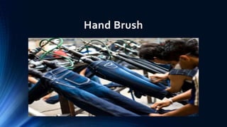 Hand Brush
 