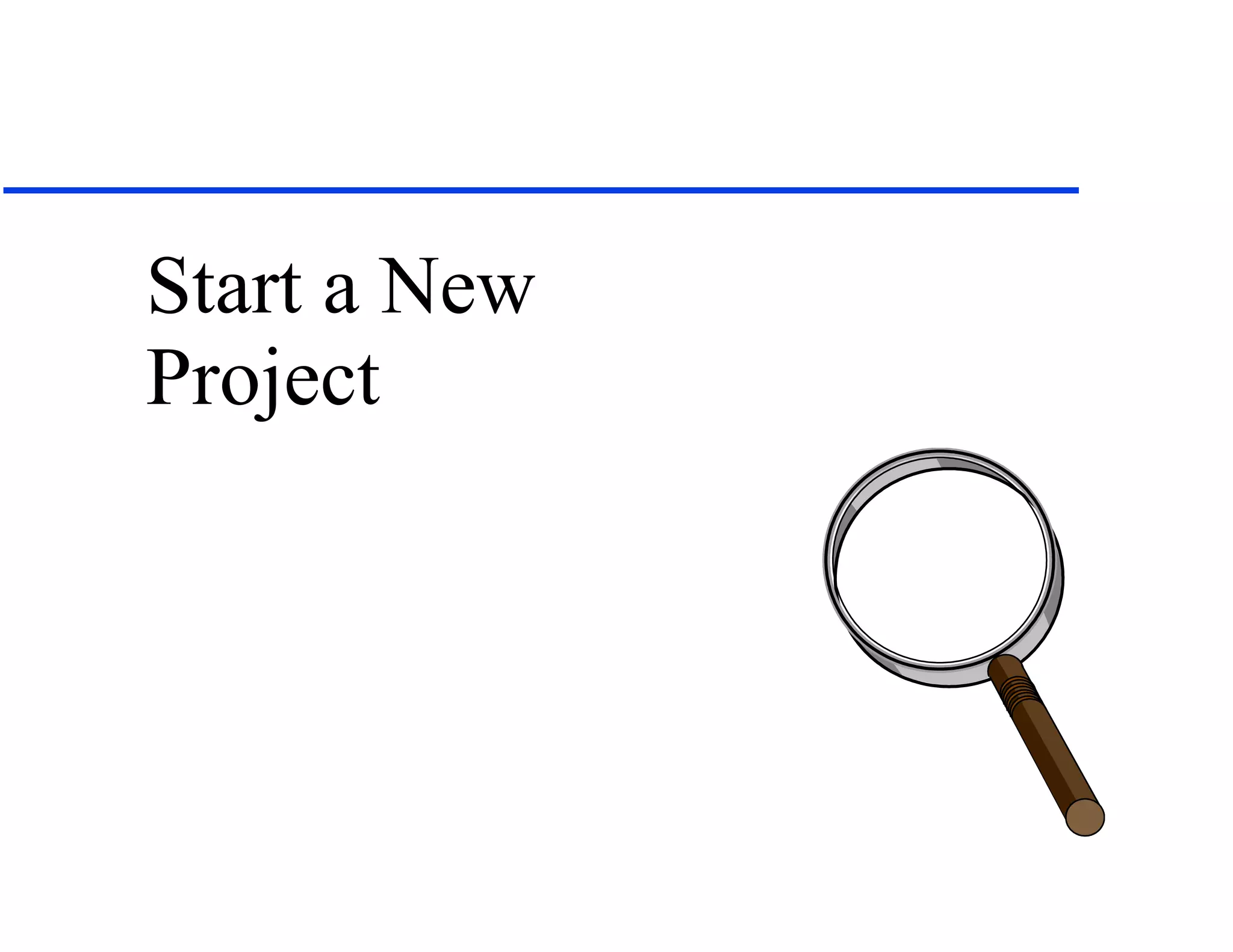 Start a New Project 