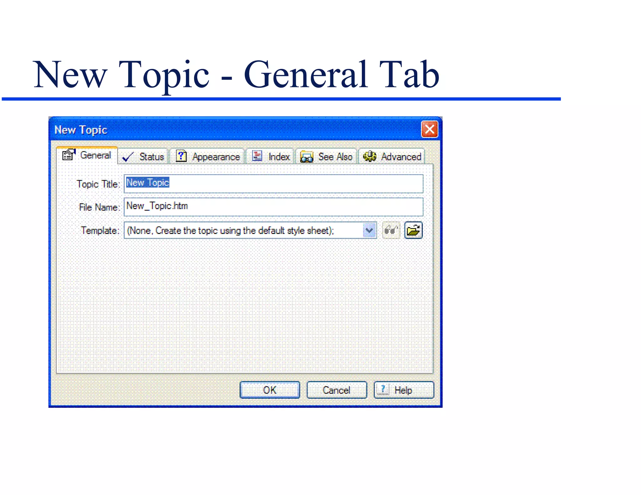 New Topic - General Tab 