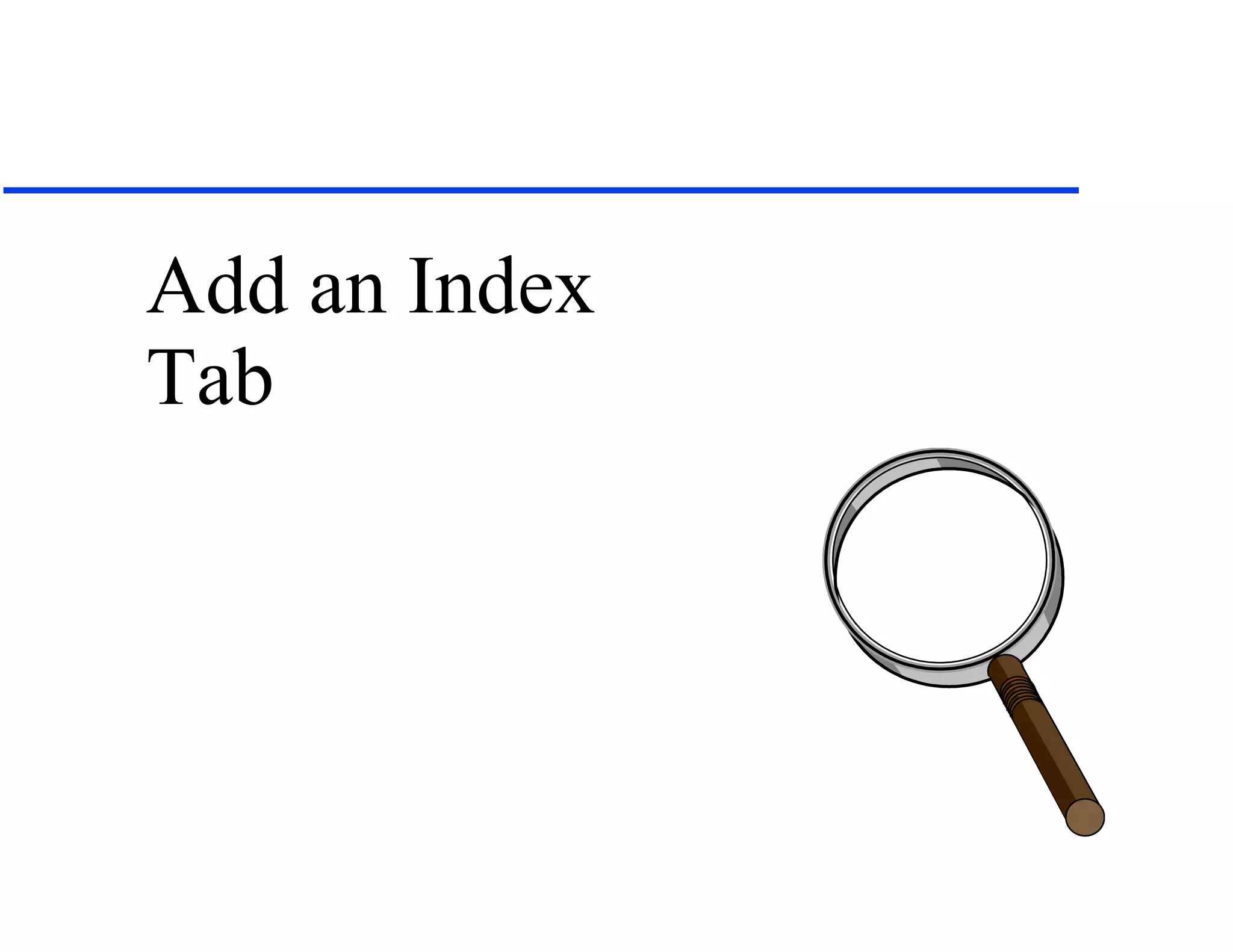 Add an Index Tab 