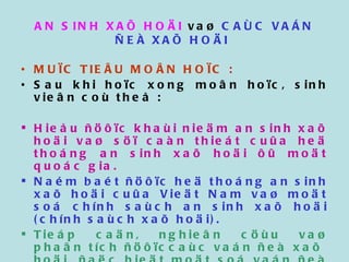 AN SINH XAÕ HOÄI  vaø   CAÙC VAÁN ÑEÀ XAÕ HOÄI   ,[object Object],[object Object],[object Object],[object Object],[object Object],[object Object]