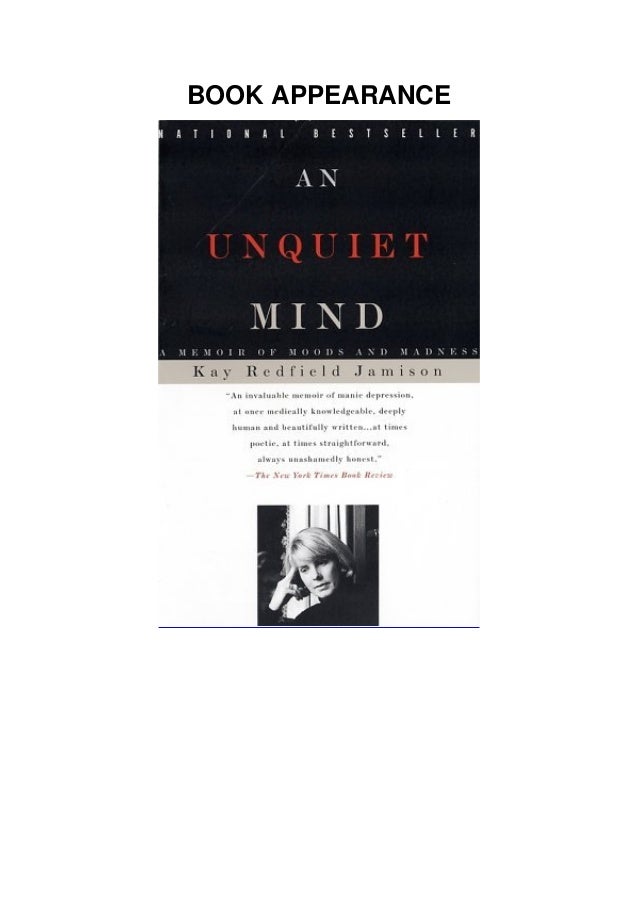 FREE PDF Download An Unquiet Mind: A Memoir of Moods and ...