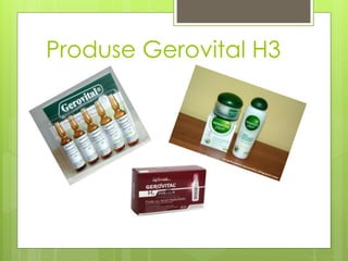 Produse Gerovital H3
 