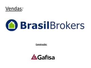 Vendas:

Ana Asth
(21) 99887-5650

Construção:

 