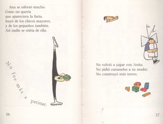 Ana está furiosa