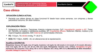 Cardiotoxicidad por sobrecarga férrica.
Relevancia, prevención y reversibilidad Ana Martín García
SITUACIÓN CLÍNICA ACTUAL...