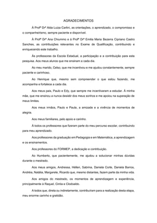 ATLETISMO AUXILIANDO NA APRENDIZAGEM DA MATEMÁTICA (15° Paulo Freire) 5°C -  Questionário