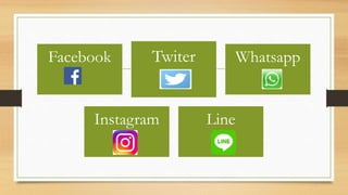 Facebook Twiter Whatsapp
Instagram Line
 