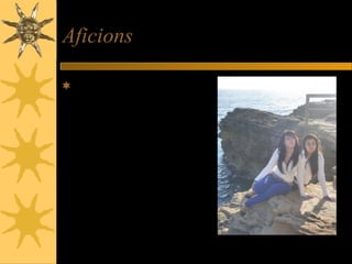 Aficions
Les meves aficions
son estar amb els
meus amics, anar al
gimnàs, cuidar-me
una miqueta, anar a
prendre el sol a la
platja o a la piscina i
veure el futbol.
 