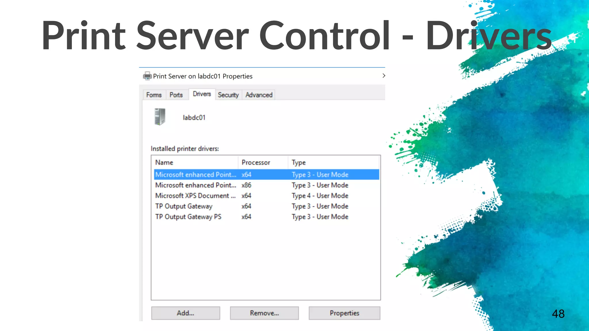 48
Print Server Control - Drivers
 