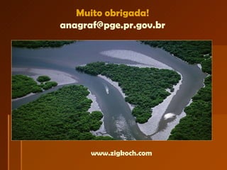 Muito obrigada! [email_address] www.zigkoch.com 