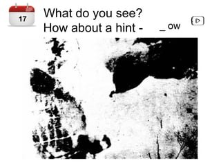 What do you see?
How about a hint -
17
_ ow
 