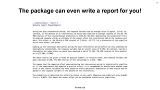 18
The package can even write a report for you!
 