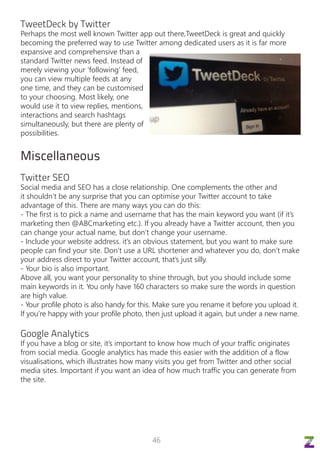 TweetDeck by Twitter
Perhaps the most well known Twitter app out there,TweetDeck is great and quickly
becoming the preferr...