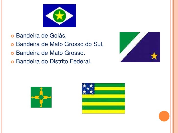 Bandeiras Dos Estados Da Regiao Centro Oeste Do Brasil