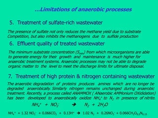 5. Treatment of sulfate-rich wastewater
The presence of sulfate not only reduces the methane yield due to substrate
Compet...