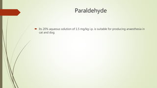 Paraldehyde For Injection Anaesthesia | PPT