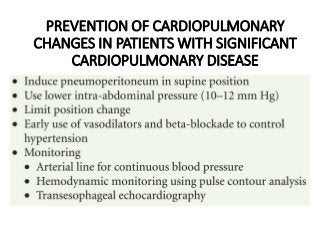 PREVENTION OF CARDIOPULMONARY
CHANGES IN PATIENTS WITH SIGNIFICANT
CARDIOPULMONARY DISEASE
 