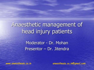 Anaesthetic-Management of Head Injury Patients.ppt