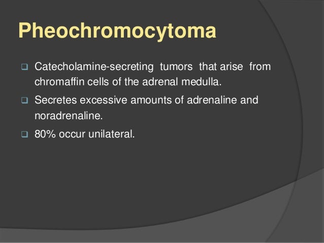 Anaesthetic management of pheochromocytoma