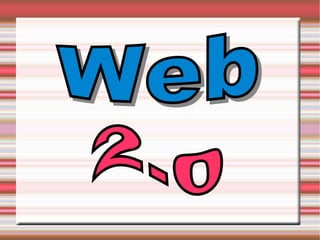 2.0   Web 