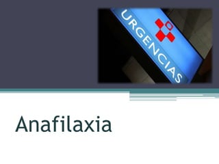 Anafilaxia
 